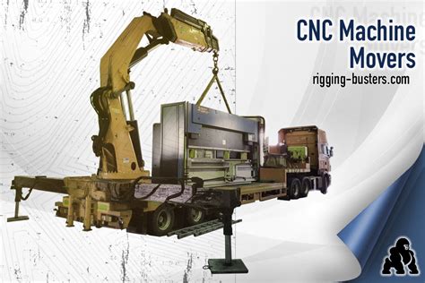 cnc machine movers|machine rigging movers near me.